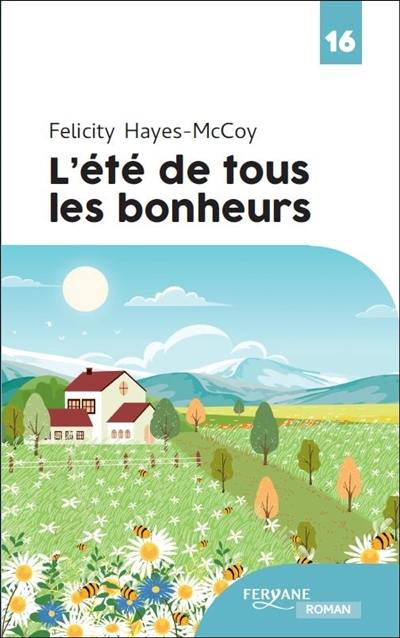 L'été de tous les bonheurs