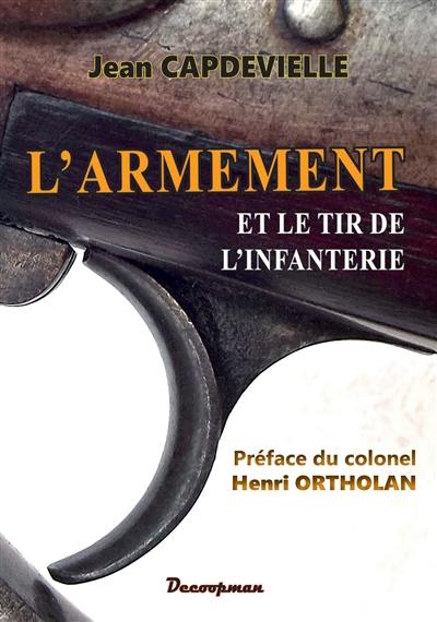 L'armement et le tir de l'infanterie