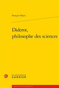 Diderot, philosophe des sciences