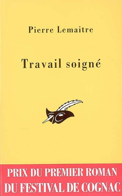 Travail soigné : une enquête de Camille Verhoeven