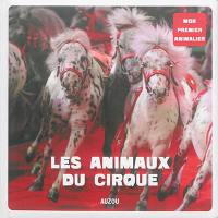 Les animaux du cirque