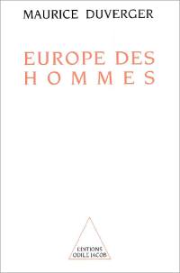 Europe des hommes : une métamorphose inachevée