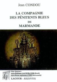 La compagnie des pénitents bleus de Marmande