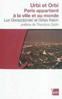 Urbi et orbi : Paris appartient à la ville et au monde