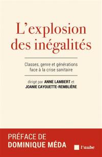 L'explosion des inégalités : classes, genre et générations face à la crise sanitaire