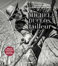 Michel Duclos, tailleur