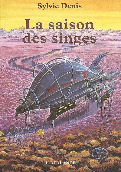 La saison des singes