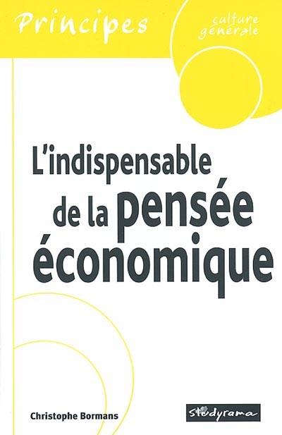 L'indispensable de la pensée économique