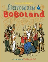 Bienvenue à Boboland. Bienvenue à Boboland : le comportement humain en milieu urbain