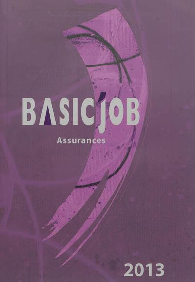 Basic'Job : assurances : 2013