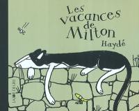 Les vacances de Milton