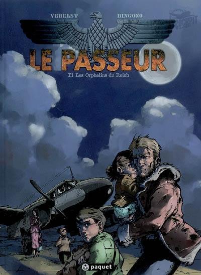 Le passeur. Vol. 1. Les orphelins du Reich