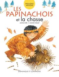 Les Papinachois et la chasse