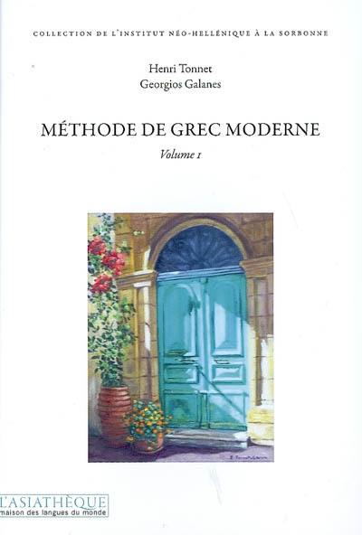 Méthode de grec moderne. Vol. 1