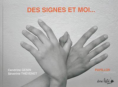 Des signes et moi...