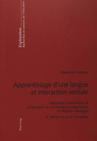 Apprentissage d'une langue et interaction verbale : sollicitation, transmission et construction de connaissances linguistiques en situation exolingue