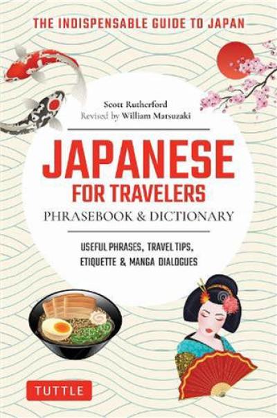 Japanese For Travellers Phrasebook & Dictionnary