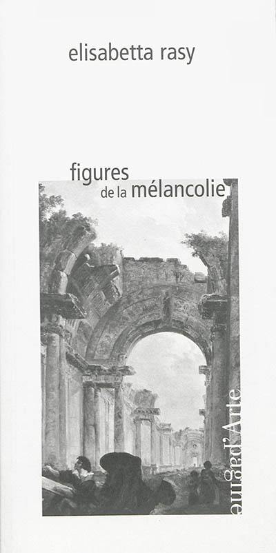 Figures de la mélancolie