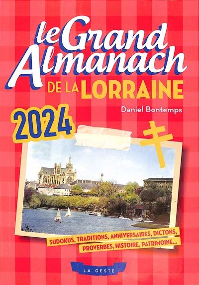 Le grand almanach de la Lorraine 2024