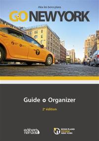 Go New York : guide + organizer