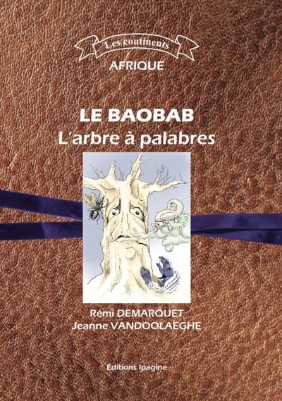 Le baobab : l'arbre à palabres