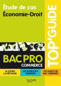 Etudes de cas, économie droit, bac pro commerce