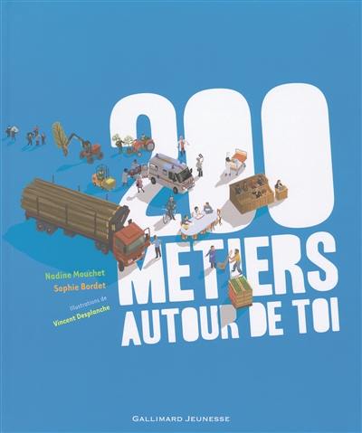 200 métiers autour de toi