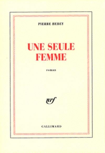 Une seule femme