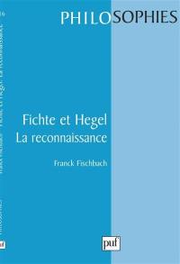 Fichte et Hegel, la reconnaissance