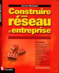 Construire son réseau d'entreprise