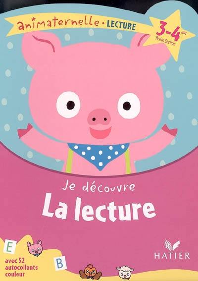 Je découvre la lecture, petite section, 3-4 ans