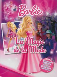 Barbie, la magie de la mode