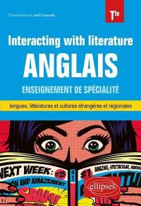 Interacting with literature, anglais terminale : enseignement de spécialité langues, littératures et cultures étrangères et régionales