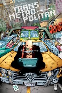 Transmetropolitan. Année quatre