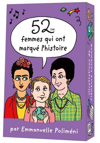 52 femmes qui ont marqué l'histoire