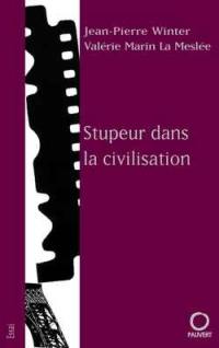 Stupeur dans la civilisation