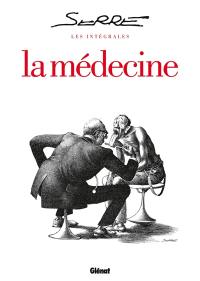 La médecine : l'intégrale