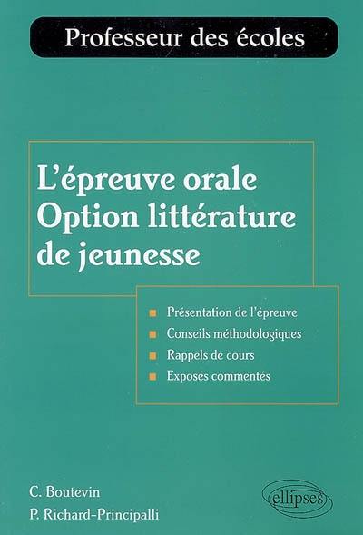 L'épreuve orale, option littérature de jeunesse