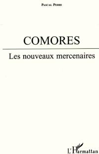 Comores : les nouveaux mercenaires