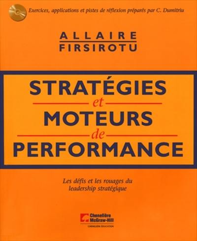 Stratégies et moteurs de performance : les défis et les rouages du leadership stratégique