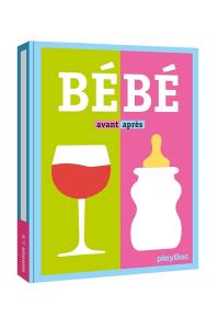 Bébé : avant... après !