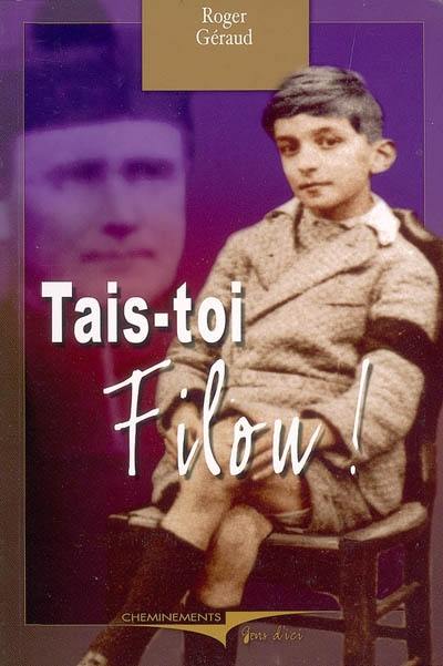 Tais-toi Filou !