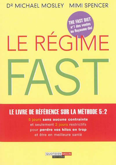 Le régime fast