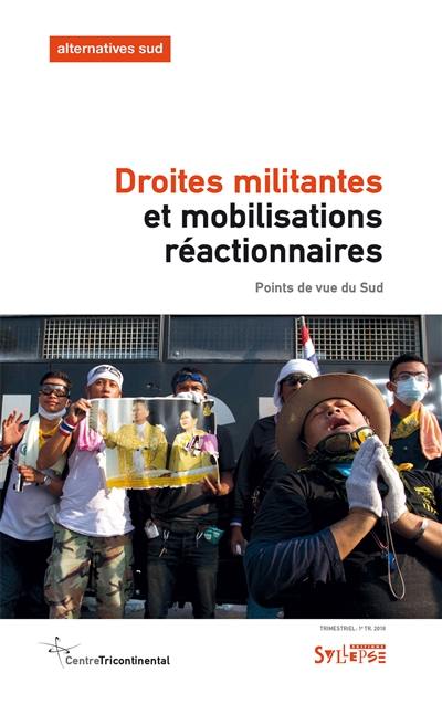 Alternatives Sud, n° 1 (2018). Droites militantes et mobilisations réactionnaires : points de vue du Sud