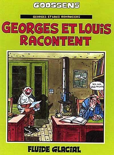 Georges et Louis. Vol. 1. Georges et Louis racontent