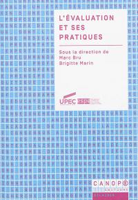 Conférences de consensus. Vol. 5. L'évaluation et ses pratiques