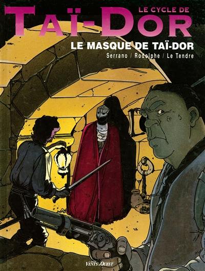 Taï-Dor. Vol. 2. Le masque de Taï-Dor