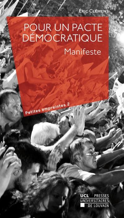 Pour un pacte démocratique : manifeste