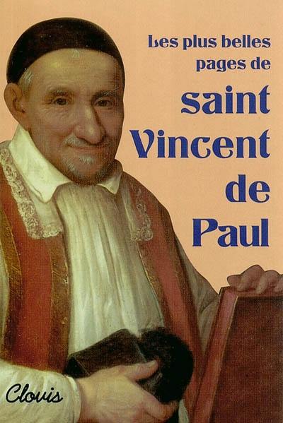 Les plus belles pages de saint Vincent de Paul