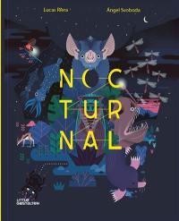 Nocturnal : animals after dark